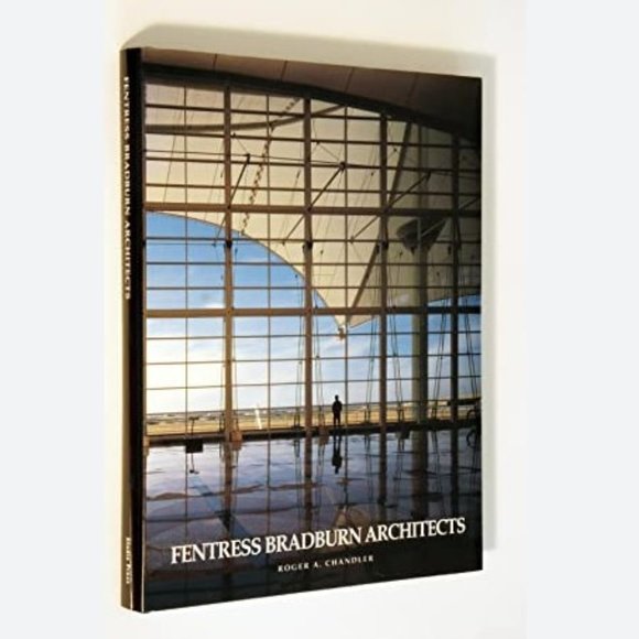 Fentress Bradburn Architects 1st Edition by Roger A. Chandler Hardcover Book - Picture 1 of 1